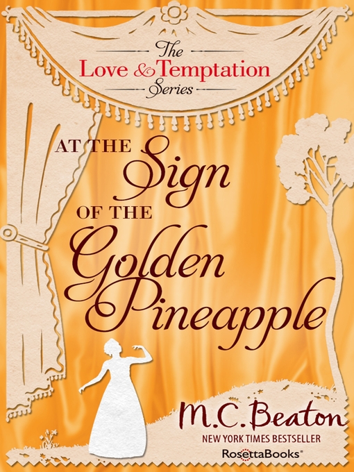 Title details for At the Sign of the Golden Pineapple by M. C. Beaton - Available